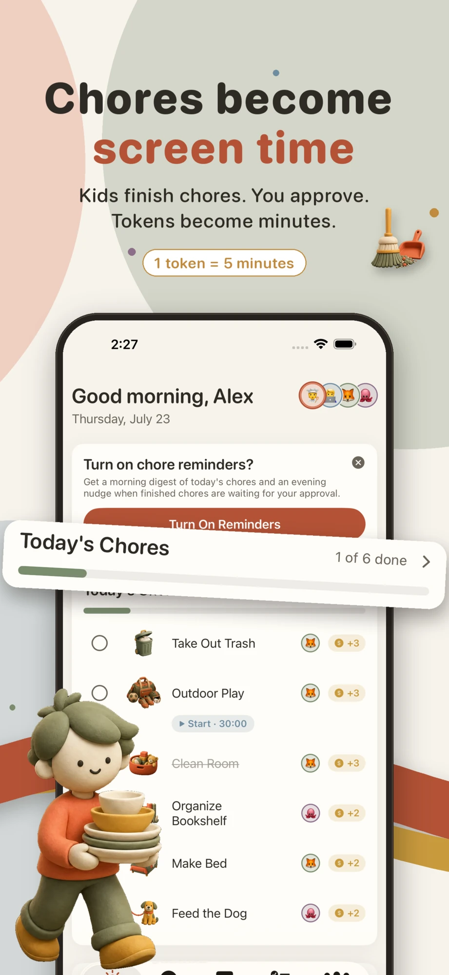 Chores become screen time—Today screen with each child’s chores and token rewards