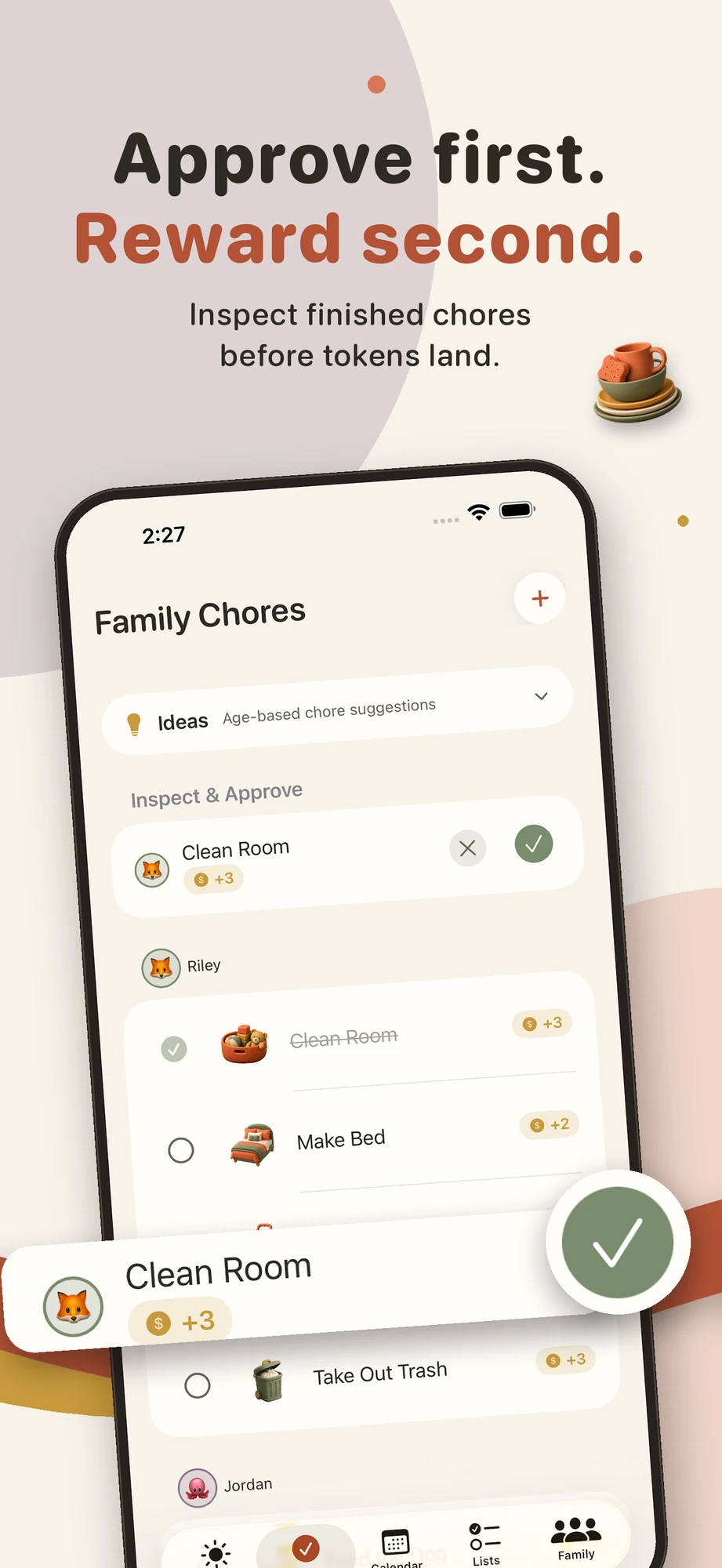 Approve first, reward second—parent approval queue for finished chores
